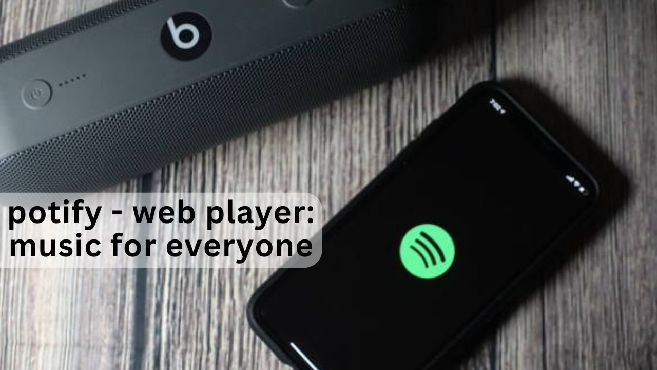 potify - web player: music for everyone