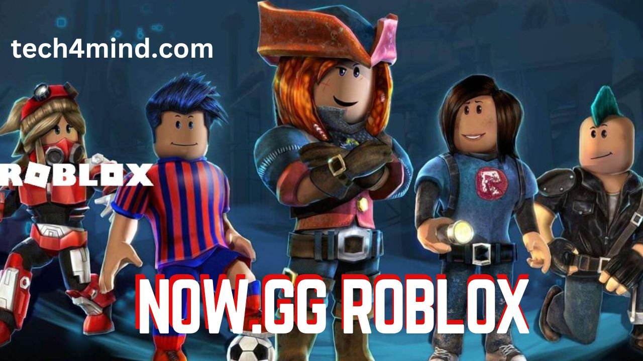 now.gg Roblox: The Ultimate Guide to Cloud-Based Roblox Gaming